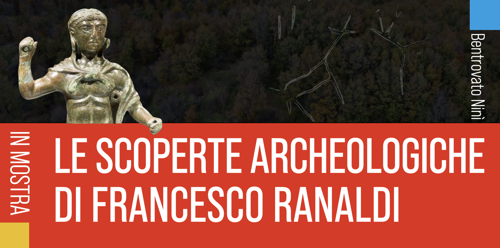 In mostra — Le scoperte archeologiche di Francesco Ranaldi